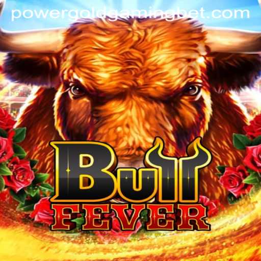 Unveiling BullFever: The Thrilling New Game by POWERGOLDGAMING