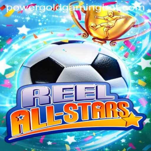 Discover the Thrilling World of ReelAllStars by POWERGOLDGAMING