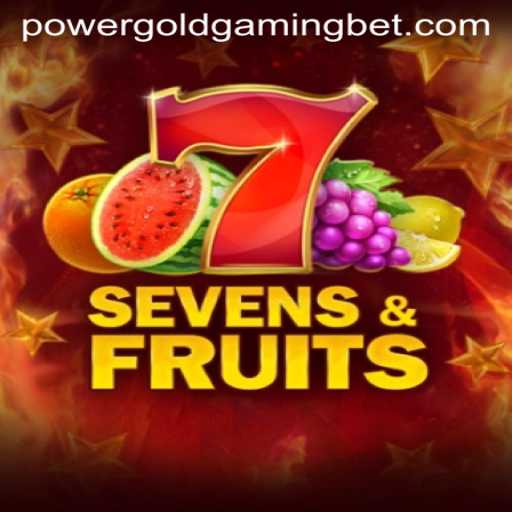 Discover the Thrilling World of SevensFruits: A POWERGOLDGAMING Sensation
